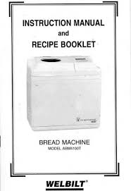 Bread machine banana breads : Welbilt Bread Machine Blog Model Abm4100t Welbilt Bread Machine Instruction Manual Bread Machine Bread Machine Recipes Welbilt Bread Machine Recipe