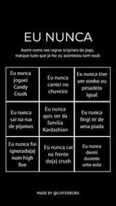 Eu nunca fiquei com mais de uma pessoa ao mesmo tempo. Ja Foiii Perguntas Para Brincadeiras Brincadeiras Para Status Perguntas E Respostas Brincadeira