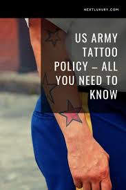 The army's policy prohibits tattoos or brands that might be considered offensive, regardless of where generally, the army's tattoo policy allows most tattoos (with the exception of those that fall into the offensive categories above) but forbids most of. Us Army Tattoo Policy All You Need To Know 2020 Information Guide Army Tattoos Army Tattoo Policy Army