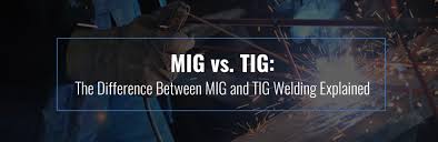 mig vs tig welding fairlawn tool inc