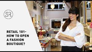 I thoroughly enjoyed reading the opening a boutique guide.this thorough and well researched book is immensely useful. Retail 101 How To Open A Fashion Boutique Youtube