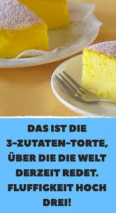 Dieser kuchen mit 3 zutaten wird begeistert im netz gefeiert. Das Ist Die 3 Zutaten Torte 252 Ber Die Die Welt Derzeit Redet Fluffigkeit Hoch Drei 3 Zutaten Kuchen Kochen Und Backen Rezepte