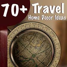 Incorporating cute camper decorating ideas she found online helped create this glam camper that she and her family travel in. 70 World Travel Themed Home Decor Ideas Footsteps Of A Dreamer