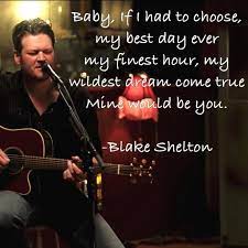 Blake Shelton Drinking Quotes Quotesgram