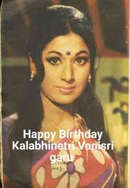 Happy Birthday to Srimathi Kalabhinetri Vanisri garu #KalabhinetriVanisri  #TFI #IndianCinema #HBDVanisri #HBD