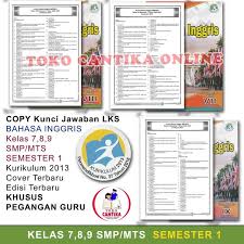 Check spelling or type a new query. Jual Copy Kunci Jawaban Lks Bahasa Inggris Kelas 789 Smp Semester 1 Khusus Di Lapak Muamarzonny Bukalapak