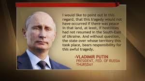Took hold of my imagination. Vladimir Putin S Quote Sums Up The Kremlin Reaction To Mh17