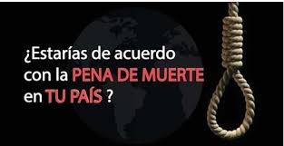 Resultado de imagen para pena de muerte