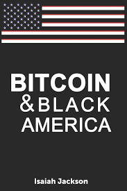 Have more coins than is possible to buy during ieo. Bitcoin Black America Jackson Isaiah 9781079178098 Amazon Com Books