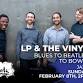LP And The Vinyl: Blues to Beatles to Bowie event image