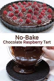 Chocolate Raspberry Tart Recipe No Bake In The Kitchen With Matt Recipe Chocolate And Raspberry Tart Chocolate Raspberry Desserts Chocolate Tarts Recipe