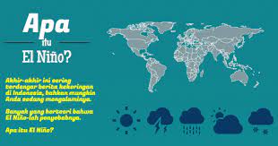 El nino di indonesia seringkali dikaitkan dengan kondisi kekeringan, rendahnya curah hujan dan gagal panen yang menyebabkan bencana kelaparan. Ahmadfaizar Blog Fenomena El Nino