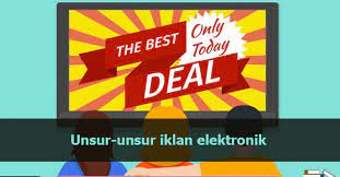 Selanjutnya, buat kesimpulan isi dari iklan elektronik yang kamu buat. Unsur Unsur Iklan Elektronik Videotronsurabaya Com
