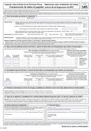 May 17, 2021 · desde el pasado 6 de mayo, la agencia tributaria está llamando a todos los que a través del plan le llamamos han concertado cita previa para confeccionar la declaración de la renta. Modelo 145 Impuesto Sobre La Renta De Las Personas Fisicas Modelos Y Declaraciones