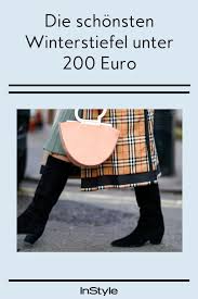 Das Sind Die Schonsten Gunstigen Winterstiefel Unter 200 Euro Winterstiefel Stiefel Winter