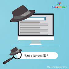 What Is A Grey Hat Seo Marketing Techniques Digital Marketing Services Ppc Advertising
