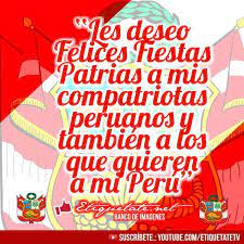 Encuentra aquí las mejores frases por fiestas patrias en perú para compartir con tus amigos o familiares este 28 de julio y desearles unas ¡felices fiestas patrias! Pin En Fiestas Patrias