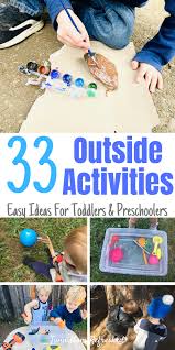 Toddler Outdoor Activities Easy And Low Prep Outdoor Activities For Toddlers Toddler Outdoor Preschool Activities
