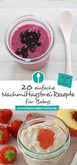 Nachmittagsbrei Rezepte Ab Dem 7 Monat Babybrei Selber Machen Nachmittagsbrei Babybrei Selber Kochen Und Babybrei