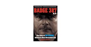 Amazon.com: Badge 387: The Story of Jim Simone, America's Most Decorated  Cop: 9781606352885: Robert Sberna: Books