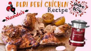 The recipe to impress without the cooking stress. Nando S Peri Peri Chicken Recipe Diy Make It At Home Kitchenaid Artisan Cook Processor Thermomix Youtube