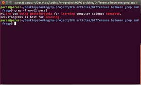 Grep command is available in unix/linux operating systems. Difference Between Grep And Fgrep Command Geeksforgeeks