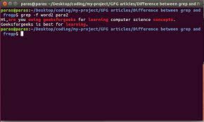 Grep searches for patterns in each file. Difference Between Grep And Fgrep Command Geeksforgeeks