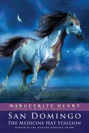 San Domingo The Medicine Hat Stallion By Marguerite Henry Medicine Hat Animal Book Horse Books