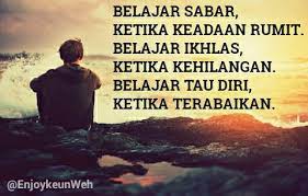 Sabar itu ilmu tingkat tinggi. Twitter à¤ªà¤° Bukanmotivator Belajar Ikhlas Sabar Dan Tau Diri Pict Quotes Enjoykeun Http T Co Jagwnruyvn