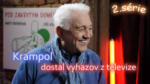 Jirí krampol was born on july 11, 1938 in bustehrad by kladno, czechoslovakia. Jiri Krampol Za Co Krampola Vyhodili Z Televize Stream