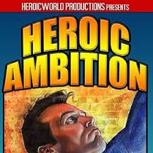 Heroic Ambition