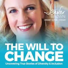 The Will To Change: Where Leadership Meets the Courage to Evolve: E276:  Cultivating a Learner's Mindset: Jennifer joins Natasha Rainey