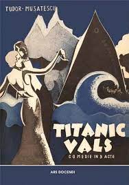 Titanic Vals Tudor Musatescu