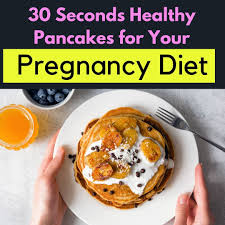 Learn what it takes to create a healthy eating if you smoke, stop before becoming pregnant. Healthy Pancakes For Your Pregnancy Diet Michelle Marie Fit