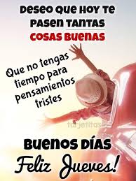 Tarjetas De Buenos Dias Para El Jueves Imagenes De Feliz Jueves Tarjetas De Feliz Jueves Buenos Dias Jueves