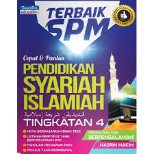 Pendidikan syariah islamiyah tingkatan 4. Pendidikan Syariah Islamiah Tingkatan 4 Kssm