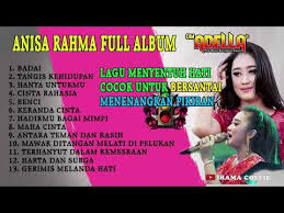Anisa Rahma Full Album Adella Terbaru Akhir Tahun 2019 Youtube Ikke nur janah birunya rindu 5.