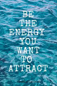 Be The Energy You Want To Attract 2redtulips Positivity Spreadingpositivity Spreadinginspiration Positive Quotes Inspirational Quotes Encouragement Quotes