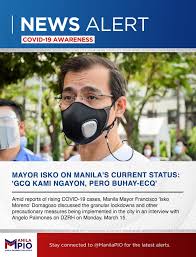 A month ago, it was a gcq in metro manila. News Alert Mayor Isko On Manila S Current Status Gcq Kami Ngayon Pero Buhay Ecq Lungsod Ng Maynila