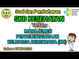 5) wajib mengenakan kemeja lengan panjang berwarna putih polos tanpa corak Manajemen Penyelenggaraan Kb Soal Dan Pembahasan Skb Kesehatan Cpns 2020 Youtube