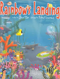 Rainbow's Landing: Tiller, Steve, Cremeans, Robert: 9780970459756:  Amazon.com: Books