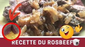 Recette Du Rosbeef Rosbif Cuisinee Avec Le Cookeo Youtube