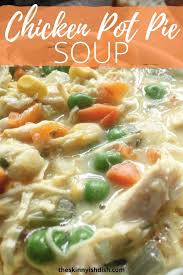 Chicken Pot Pie Soup Recipe In 2020 Chicken Pot Pie Soup Recipe Easy Soup Recipes Chicken Pot Pie Soup