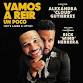 Vamos A Reir Un Poco (Let's laugh a little) - MESA ARIZONA