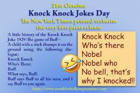 Today 31st Oct Is Knockknockjokeday Knock Knock Jokes Can Take The Form Of Simple Puns On The Name Given Jokes Specifica Knock Knock Jokes Jokes Knock Knock