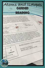 This Will Guide Students Through Reading Information About Atoms And Isotopes They Then Have To Guided Reading Common Core Literacy Guided Reading Activities