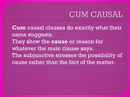 PPT - CUM CLAUSES PowerPoint Presentation, free download - ID:571494