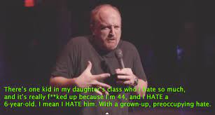 He may not be everyone&aposs cup. Everything You Need To Know About Parenting In 16 Louis C K Quotes Huffpost Life