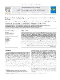 An attempt to explain these mechanisms on the basis of antiox idant properties of these physiological active substances is undertaken, which are cause the presence of them antimutagen and antineoplas tic effects. Pdf Response Of Animal Physiology To Organic Versus Conventional Food Production Methods Carlo Leifert J Gromadzka Ostrowska And T Krolikowski Academia Edu