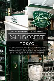 Ralph's Coffee Café by Ralph Lauren in Tokyo, Japan